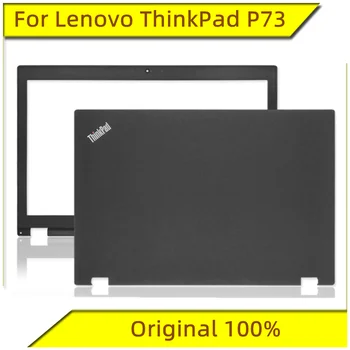 Uus Originaal Lenovo ThinkPad P73 Shell B Shell Ekraani-Tagakaane Ülemine Kate Sülearvuti Kest Lenovo Sülearvuti